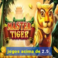 jogos acima de 2.5